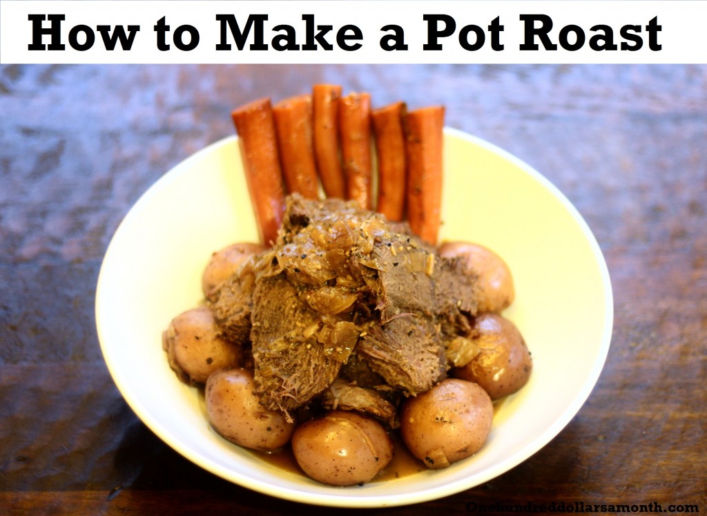 recipe how to make a pot roast one hundred dollars a month recipe how to make a pot roast one hundred dollars a month