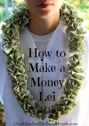Gift Idea for Your Graduate - Money Lei - One Hundred Dollars a Month