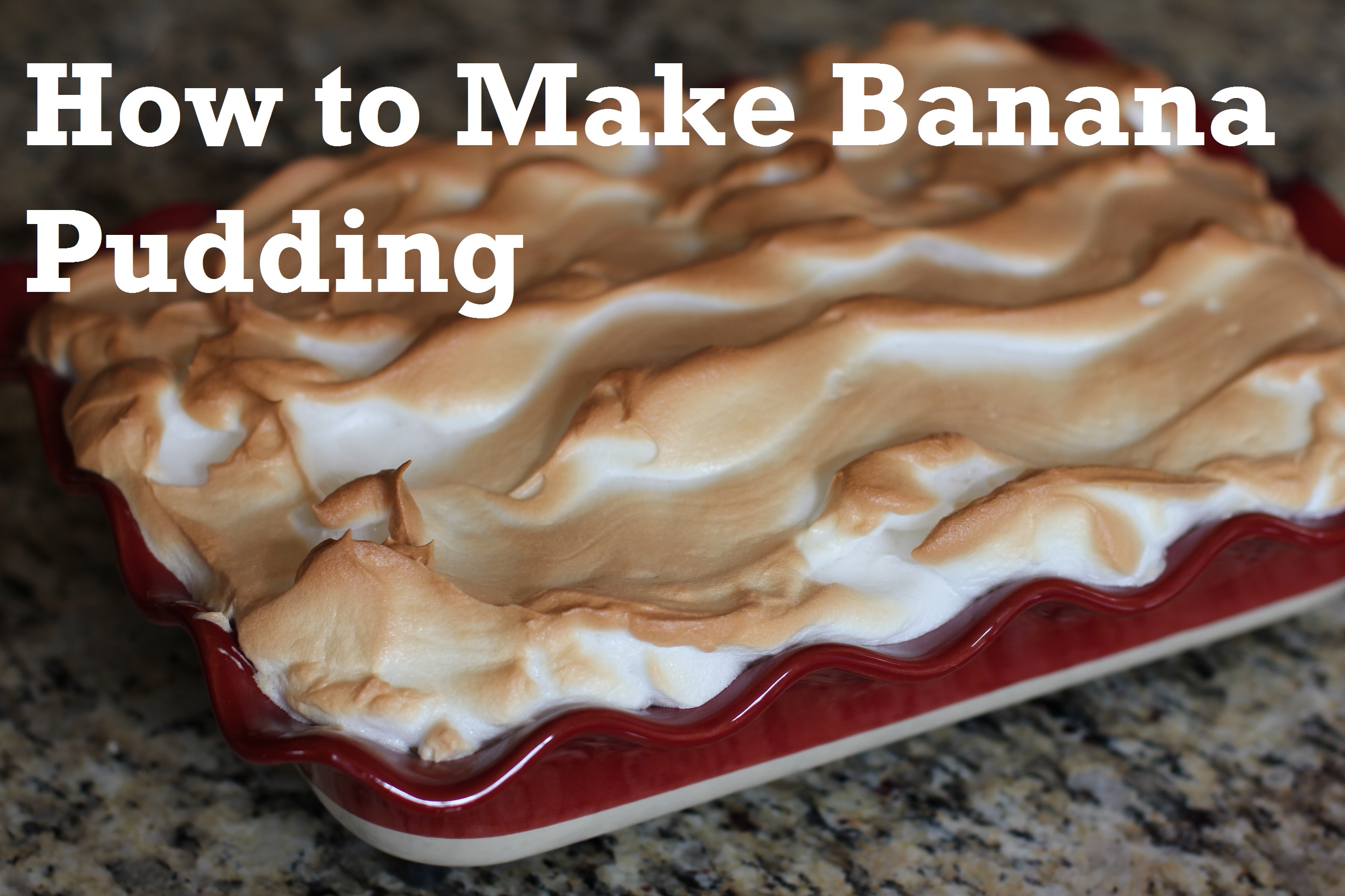 Recipe: How to Make Banana Pudding
