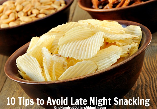 10 Tips to Avoid Late Night Snacking
