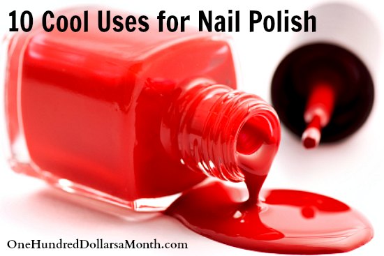 10 Cool Uses for Nail Polish