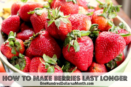 How to Make Berries Last Longer