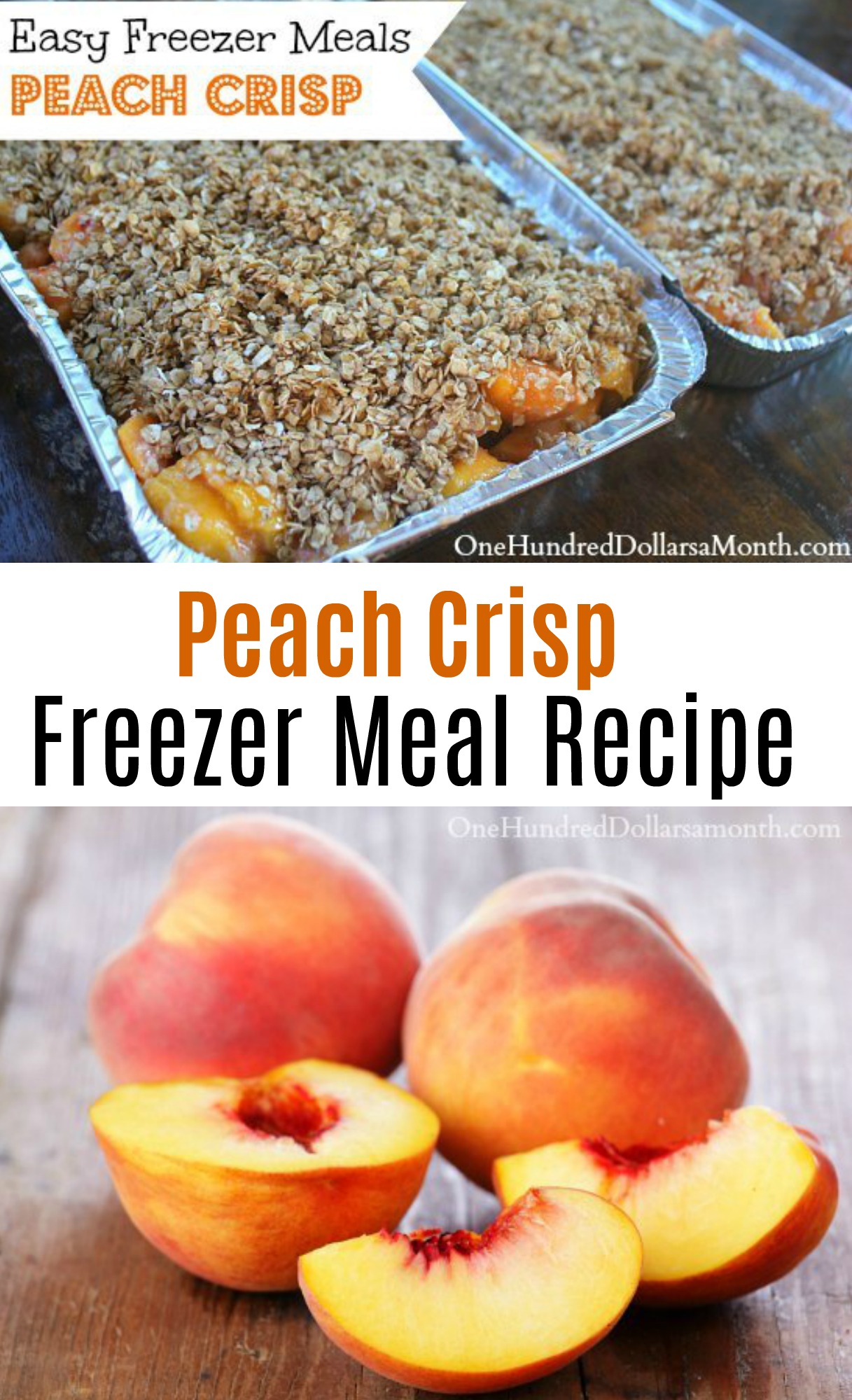 Easy Freezer Meals – Peach Crisp Recipe