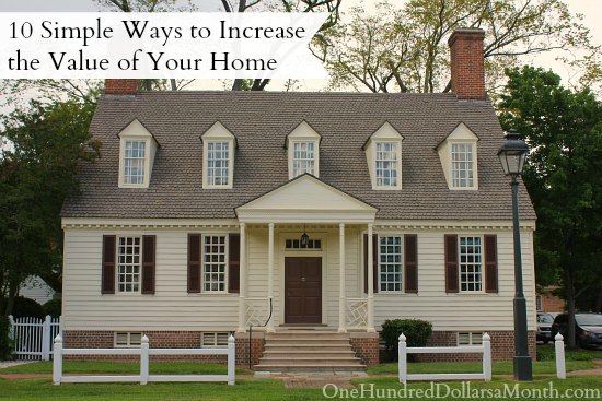 10 Simple Ways to Increase the Value of Your Home