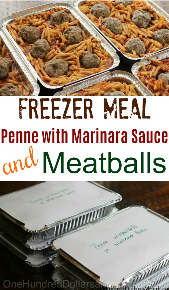 Freezer Meal – Penne with Marinara Sauce and Meatballs