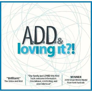 Friday Night at the Movies – A.D.D. and Loving It?!