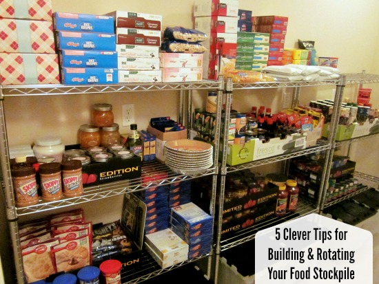5 Clever Tips for Building & Rotating Your Food Stockpile