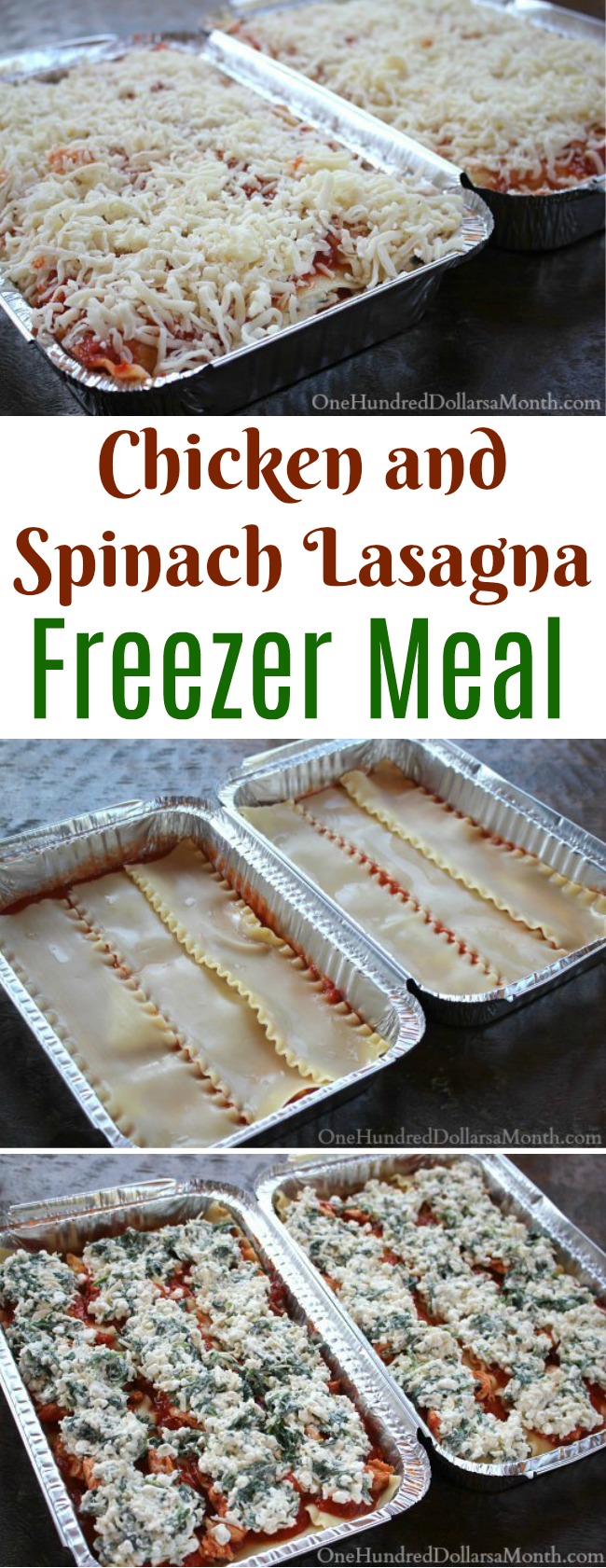 Freezer Meal – Chicken and Spinach Lasagna