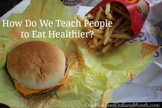 How Do We Teach People to Eat Healthier?