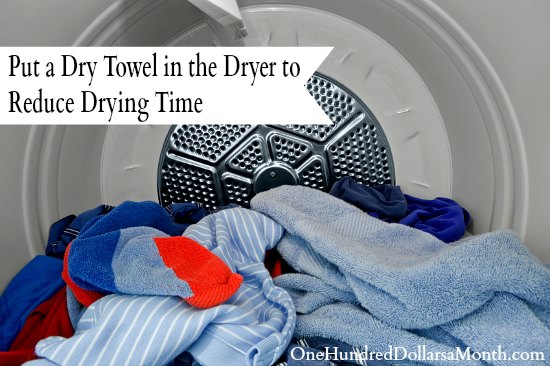 Money Saving Tip – Put a Dry Towel in the Dryer to Reduce Drying Time