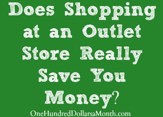 Does Shopping at an Outlet Store Really Save You Money?