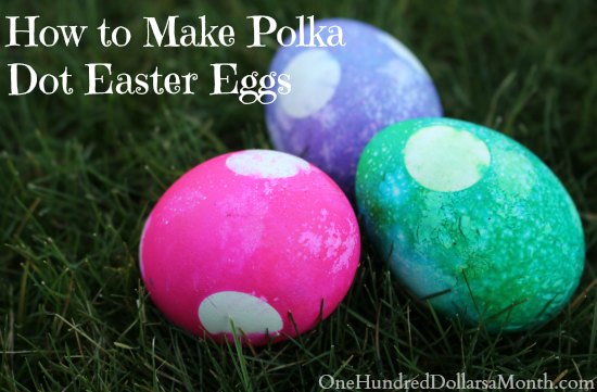 How to Make Polka Dot Easter Eggs