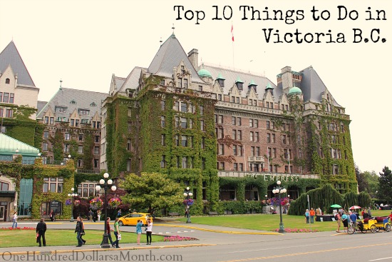 Top 10 Things to Do in Victoria B.C.