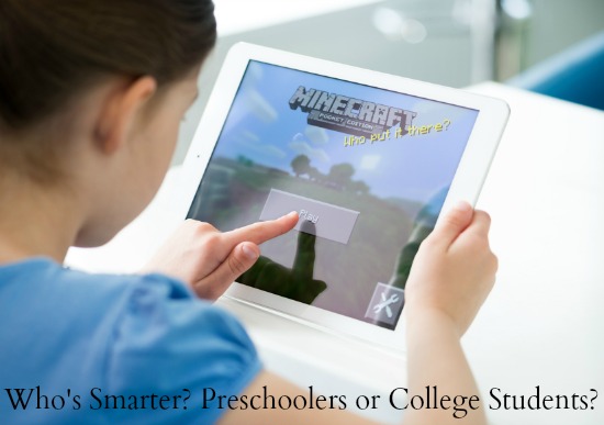 Who’s Smarter? Preschoolers or College Students?