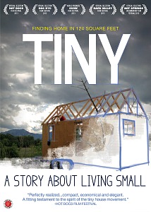 Friday Night at the Movies – Tiny:  A Story About Living Small