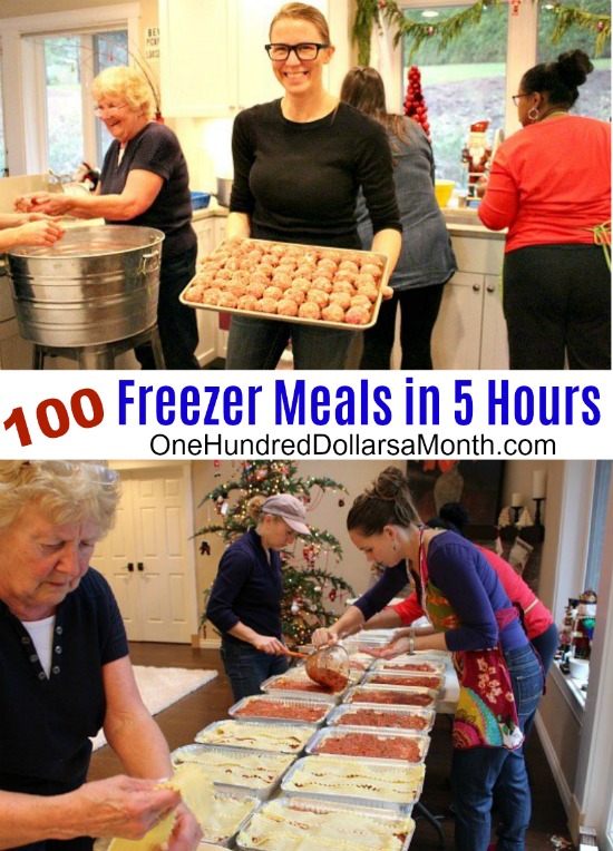 100 Freezer Meals in 5 Hours - One Hundred Dollars a Month