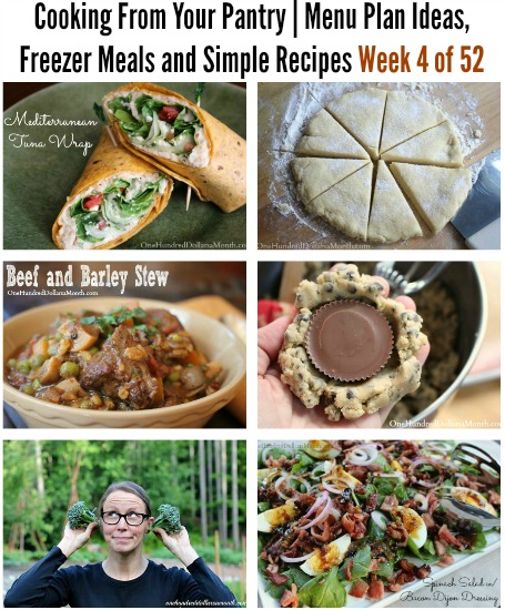 Cooking From Your Pantry | Menu Plan Ideas, Freezer Meals and Simple Recipes Week 4 of 52