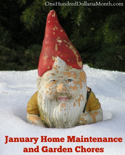 January Home Maintenance and Garden Chores