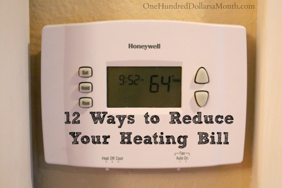 12 Ways to Reduce Your Heating Bill