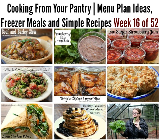 Cooking From Your Pantry | Menu Plan Ideas, Freezer Meals and Simple Recipes Week 16 of 52
