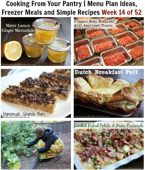 Cooking From Your Pantry | Menu Plan Ideas, Freezer Meals and Simple Recipes Week 14 of 52