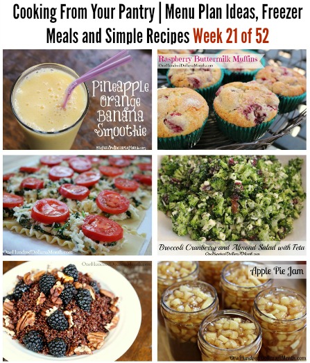 Cooking From Your Pantry | Menu Plan Ideas, Freezer Meals and Simple Recipes Week 21 of 52