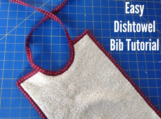 Easy Dishtowel Bib Tutorial