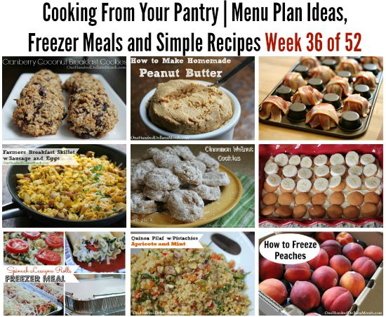 Cooking From Your Pantry | Menu Plan Ideas, Freezer Meals and Simple Recipes Week 36 of 52