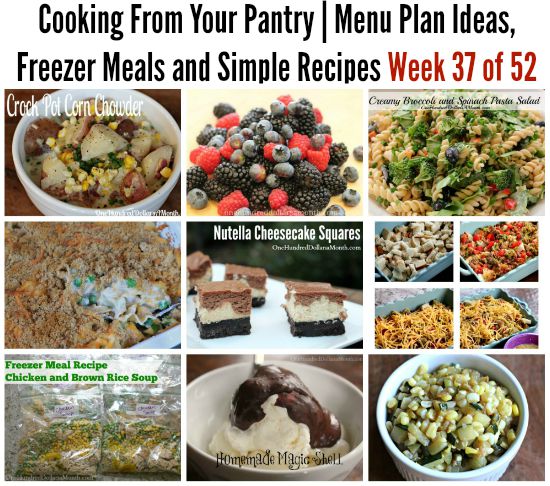 Cooking From Your Pantry | Menu Plan Ideas, Freezer Meals and Simple Recipes Week 37 of 52