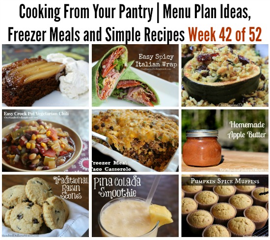 Cooking From Your Pantry | Menu Plan Ideas, Freezer Meals and Simple Recipes Week 42 of 52