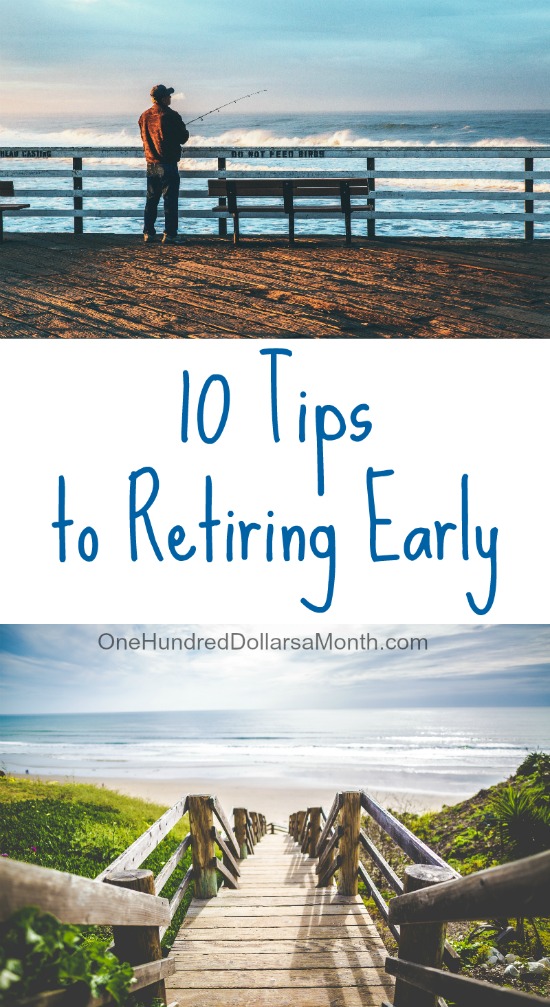 10 Tips to Retiring Early