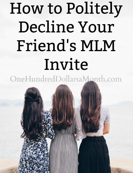 How to Politely Decline Your Friend’s MLM Invite