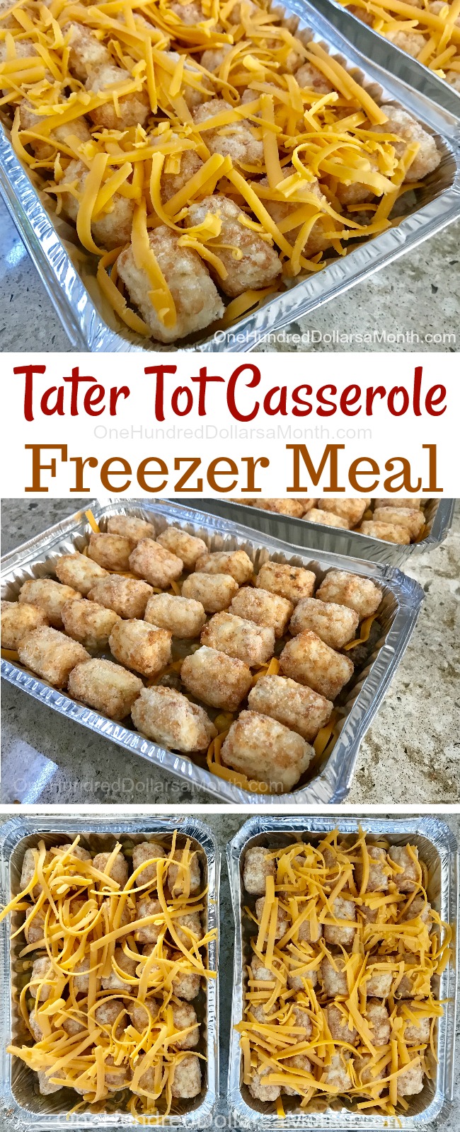 Tater Tot Casserole Freezer Meal