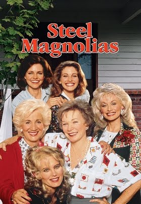 Friday Night at the Movies – Steel Magnolias