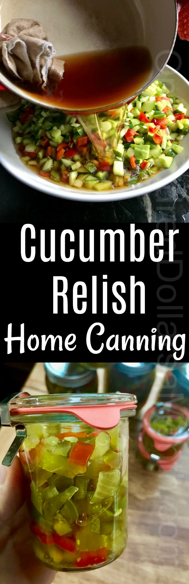 Home Canning Recipe – Cucumber Relish