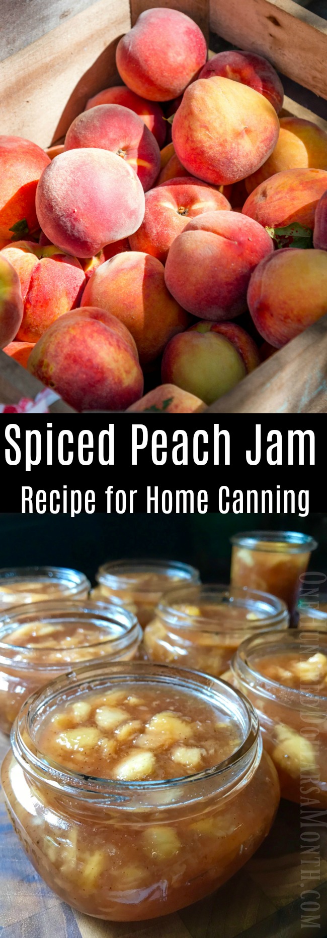 Home Canning – Spiced Peach Jam Recipe