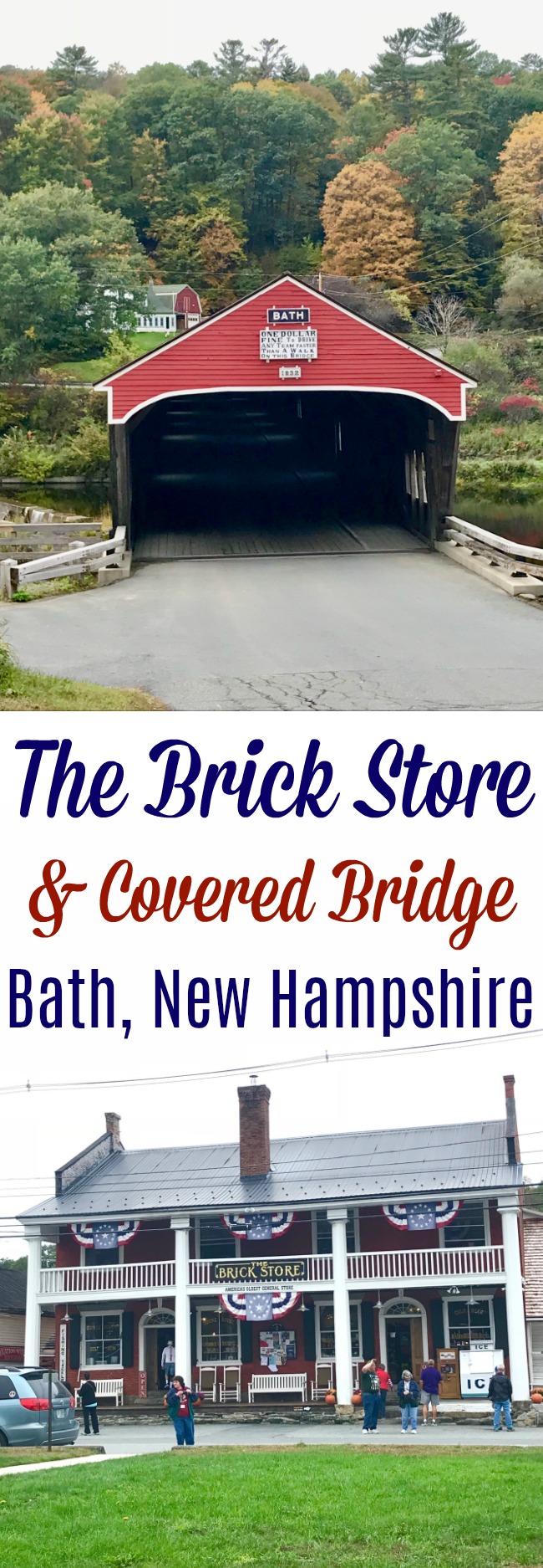 The Brick Store and a Covered Bridge in Bath, New Hampshire