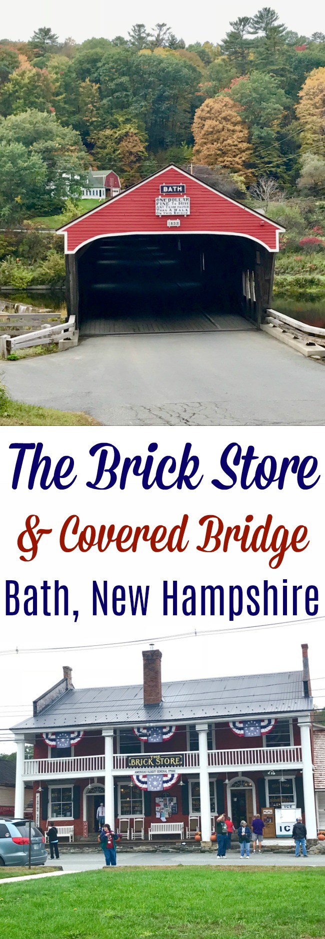 The Brick Store and a Covered Bridge in Bath, New Hampshire