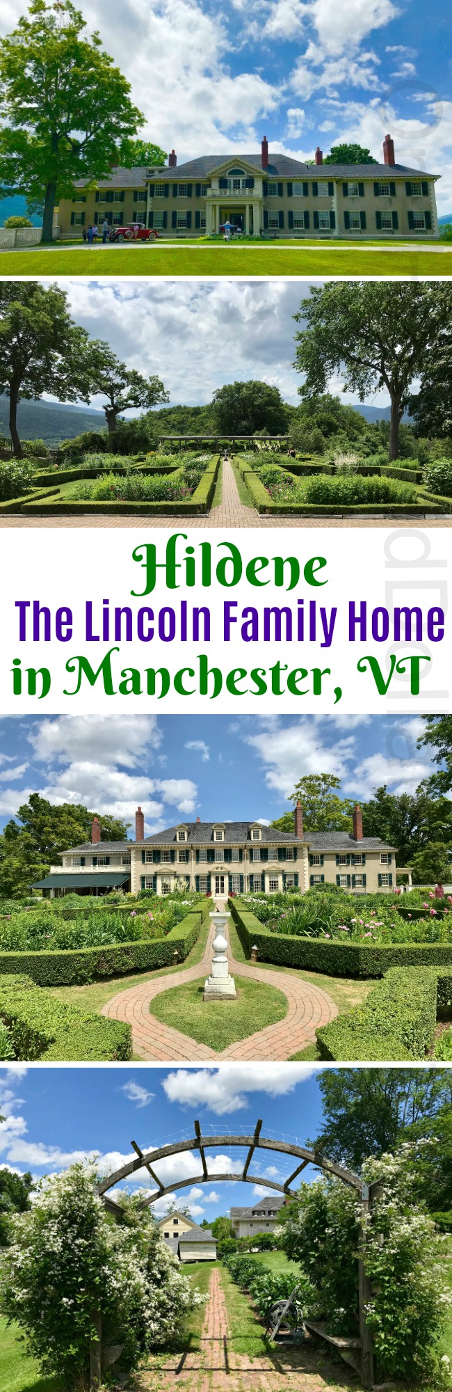 The Gardens at Hildene in Vermont – The Lincoln Family Home