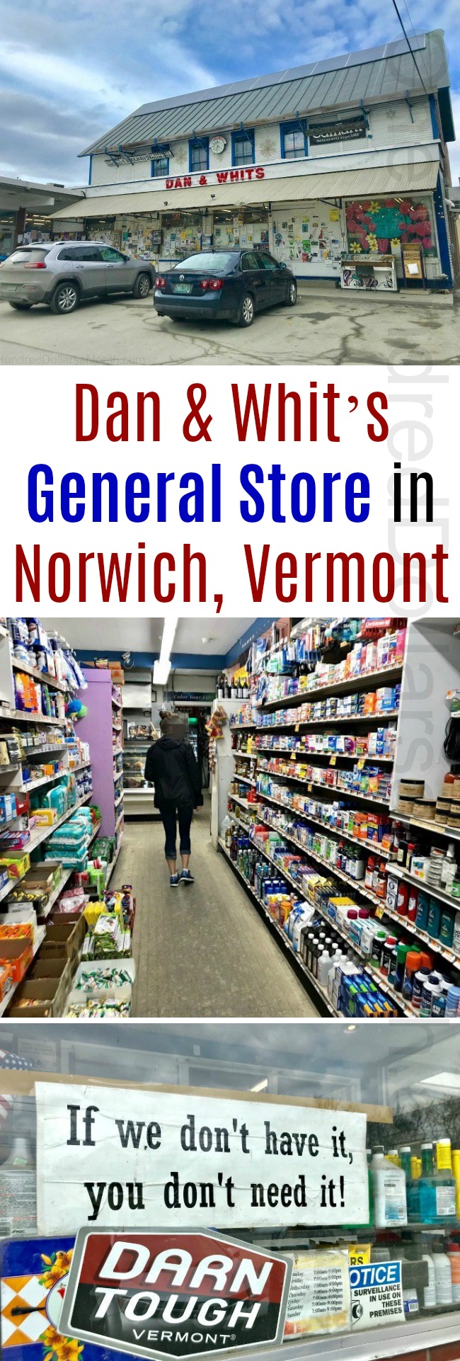 Dan & Whit’s General Store in Norwich, Vermont