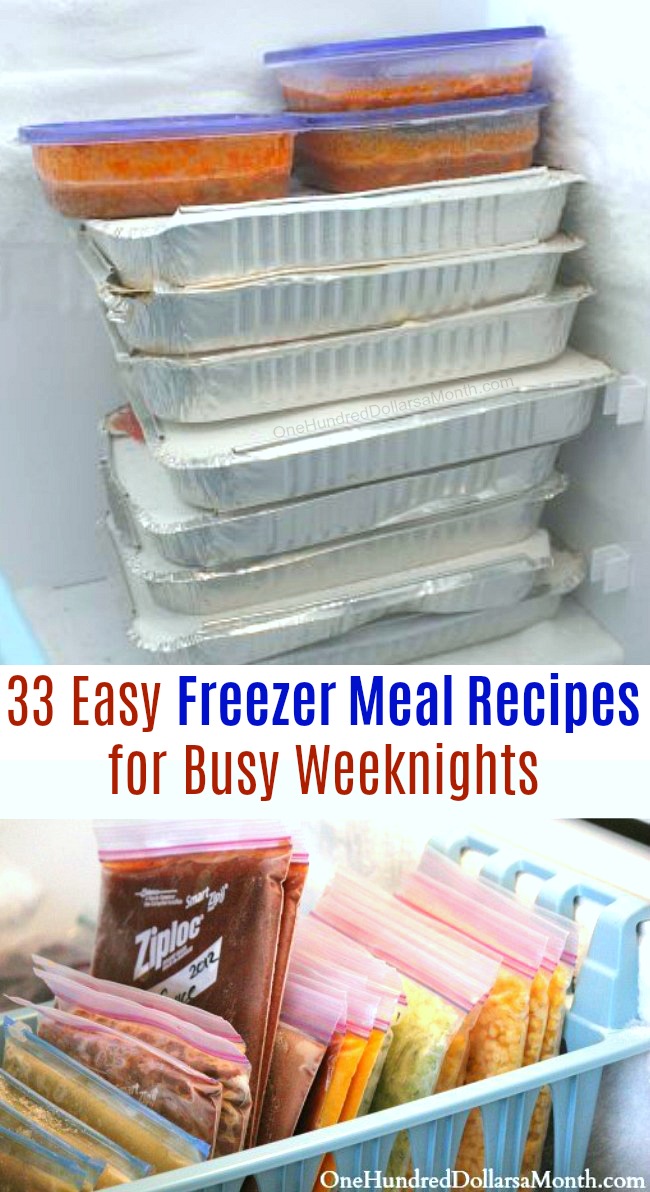 33 Easy Freezer Meal Recipes for Busy Weeknights