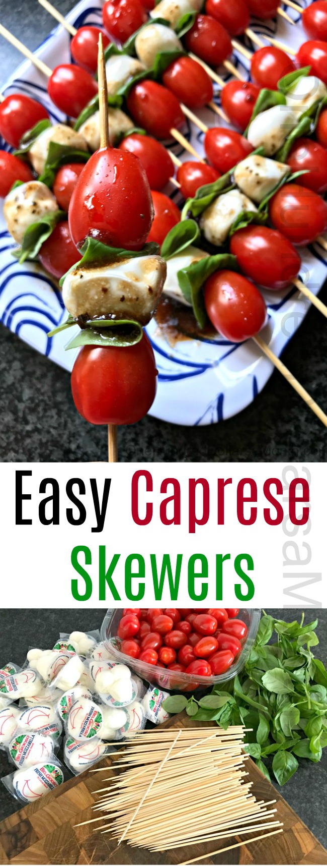 Easy Caprese Skewers