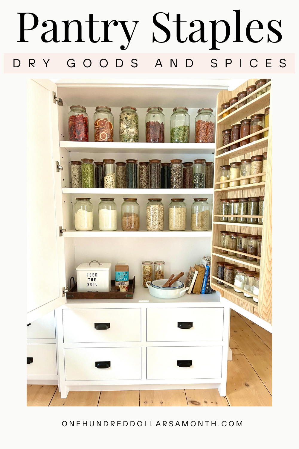 Pantry Staples: Dry Goods and Spices