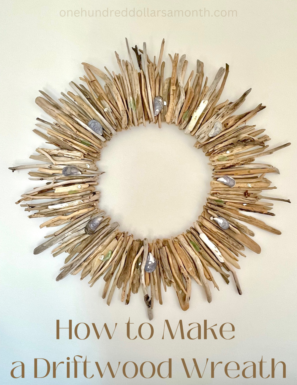 How to Make a Driftwood Wreath